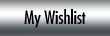 my wishlist